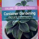 Container Gardening What to Grow 200 Popular Potted Flowers Garden Book Practical Gardener by Hendy
