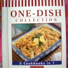 One-Dish Collection 3 in 1 Cookbook ....Casseroles + Slow Cooker + Stir Fry = 150 EASY RECIPES!