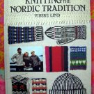 KNITTING IN THE NORDIC TRADITION ~~ICELANDIC PATTERN RARE KNIT INSTRUCTION BOOK