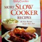 Betty Crocker's MORE SLOW COOKER 130 Recipes ~~ Crockpot Cookbook