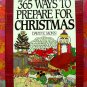 365 Ways to Prepare for Christmas Book (365 Series)