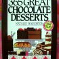 365 Great Chocolate Desserts Recipes/ Cookbook (365 Series)