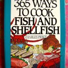 365 Ways to Cook Fish and Shellfish Cookbook (365 Series) Great Seafood Recipes!