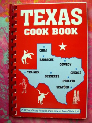 TEXAS COOK BOOK (Cookbook) Shayne K Fischer 200 Recipes & Trivia 1993