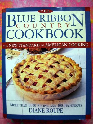 The Blue Ribbon Country Cookbook: New Standard of American Cooking HUGE COOKBOOK 1,000 RECIPES