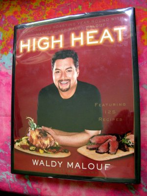 High Heat: Grilling Roasting Year-Round Cookbook Chef Waldy Malouf ~ 125 Recipes Grill BBQ 1st Ed
