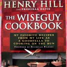 The WiseGuy Cookbook My Favorite Recipes From My Life as a Goodfella Paperback 1st Ed Italian