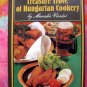 Rare Recipe Book~Treasure Trove of Hungarian Cookery (Cookbook) by Mariska Vizvári 1981 HCDJ
