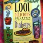 1,001 Delicious Recipes for People w/ Diabetes SC Cookbook by Sue Spitler et al Diabetic Recipes