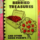 More Berried Treasures and Other Good Pickin's by Cookbook Jauman Recipes for BERRIES