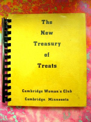 The New Treasury of Treats Cambridge Womanâ��s Club Minnesota MN 1971