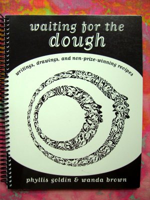 Waiting for the Dough by Goldin & Brown 1st Ed 1997 Signed