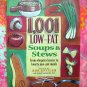 1,001 Low-Fat Soups & Stews: Recipes Elegant Classics to Hearty One-Pot Meals Cookbook 1001 Soup