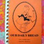 Our Daily Bread Lutheran Church Cookbook Wenatchee Washington (WA) 1975