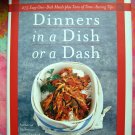 Dinners in a Dish Or a Dash: 275 Easy One-dish Meals / Recipes Cookbook ~ Jean Anderson