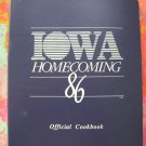 Iowa Homecoming Cookbook 1986 (IA) Recipes from every county in the state!