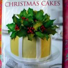 Classic & Contemporary Christmas Cakes ~ Holiday Cake Decorating Instruction Book HCDJ