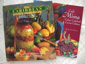 Caribbean Pantry Cookbook: Condiments and Seasonings & Cafe Mimi Cuban Cocina Cubana Cuba Recipes