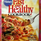 Pillsbury Fast And Healthy Cookbook : 350 Easy Recipes For Everyday HC