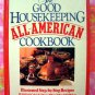 Good Housekeeping All American Cookbook 600 Recipes!