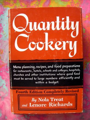 Quantity Cookery Menu Planning and Cooking for Large Numbers Cookbook HC 1966 by Lenore Richards