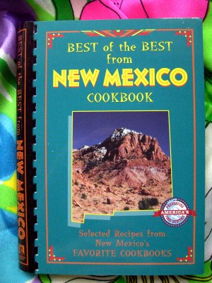 Best of the Best from New Mexico Selected Recipes from New Mexico's Favorite Cookbooks (NM) Cookbook