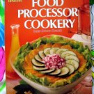 Food Processor Cookery by Susan Brown Draudt Cookbook with 200 Recipes!
