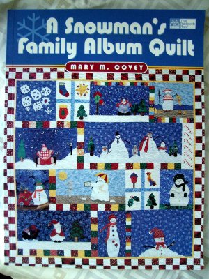 On SALE!  A Snowman's Family Album Quilt by Mary M. Covey Quilting Pattern Project Book