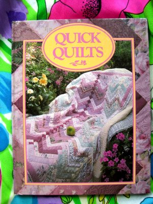 Quick Quilts ~ Quilting Instruction Pattern Book