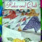 Relax and Quilt by Patricia Wilens Leisure Arts Quilting Instruction Book