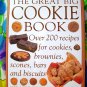 GREAT BIG COOKIE BOOK Cookbook ~ 200 Recipes for Cookies Brownies Scones Biscuits~ Hilaire Walden
