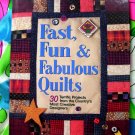 Fast, Fun and Fabulous Quilts: 30 Terrific Projects by Suzanne Nelson Pattern Book