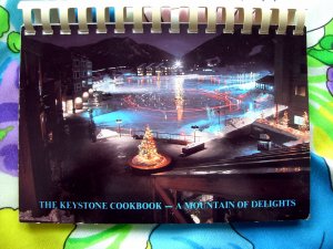 Keystone Resort & Restaurant in Colorado Cookbook 1987