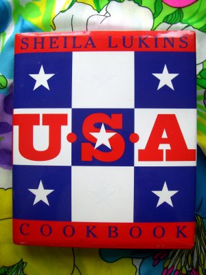 USA Cookbook by Sheila Lukins HC 600 American Recipes ~ 1st Ed/1st Printing