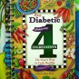 Easy Diabetic Cooking with 4 Ingredients: The Smart Way to Cook Healthy Cookbook