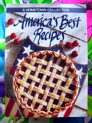 American's Best Recipes 1995 HOMETOWN COLLECTION Cookbook The BEST Recipes!