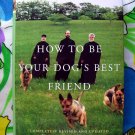 How to Be Your Dog's Best Friend: Classic Training Manual for Dog Owners Book Monks New Skete