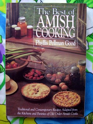 The Best of AMISH Cooking HC Cookbook ~ Traditional Recipes Phyllis Pellman Good Pennsylvania