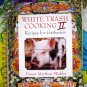 White Trash Cooking II  (Two ~ 2 ) Recipes for Gatherin's by Ernest Matthew SOUTHERN Cookbook