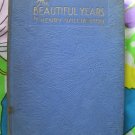 Vintage Book ~ The Beautiful Years by Henry Williamson  1st Edition 3rd Printing 1929