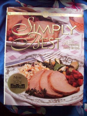 Weight Watchers Simply the Best: 250 Prizewinning Family Recipes Cookbook HC