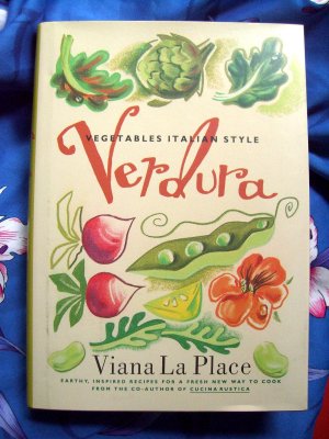 Verdura: Vegetables Italian Style by Viana La Place ~ Vegetarian Cookbook Recipes from Italy