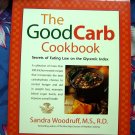 The Good Carb Cookbook: Secrets of Eating Low on the Glycemic Index