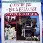AMERICAN BED & BREAKFAST COUNTRY INN COOKBOOK Volume 1~ 1,700 RECIPES HC