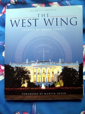 The TV Show ~  The West Wing: The Official Companion ~ SC Book