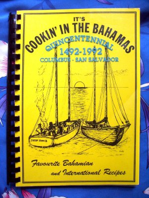 It's Cookin' in the Bahamas Cookbook ~ Favorite Bahamian and International Recipes 1991