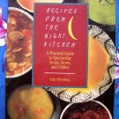 Recipes from the Night Kitchen: A Practical Guide to Spectacular Soups, Stews, and Chilies Cookbook