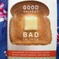 Good Calories, Bad Calories: Diet and Weight Control HC Book by Taubes