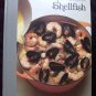 Time Life Good Cook Series ~ SHELLFISH Cookbook ~ Seafood ~ Fish