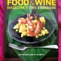 Food & Wine 2001: An Entire Year's Recipes from America's Favorite Food Magazine ~ Annual Cookbook